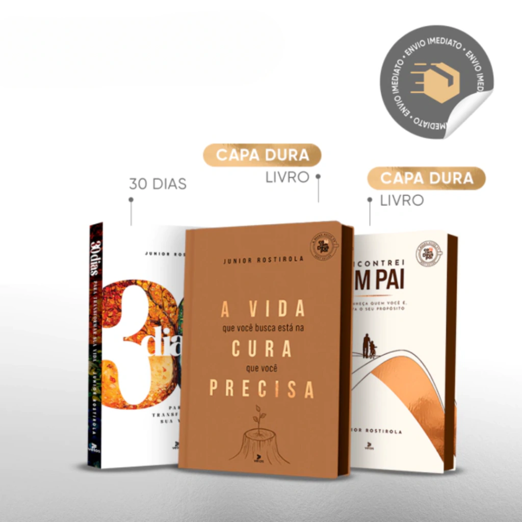 Encontrei um Pai + 30 dias para transformar sua vida + A vida que você busca está na cura que você precisa